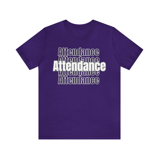 Attendance Matters T-Shirt, Attend Today, Achieve Tomorrow, Educator T-Shirt