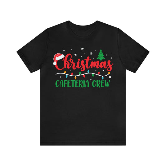 Christmas Cafeteria Crew T-Shirt, Cafeteria Worker Shirt, Lunch Lady Christmas T-Shirt