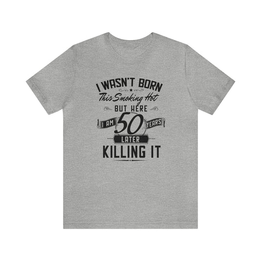Funny 50th Birthday T-Shirt