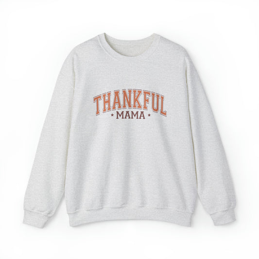 Thankful Mama Crewneck, Thanksgiving Themed Mama Crewneck, Mama Thanksgiving Fall Crewneck