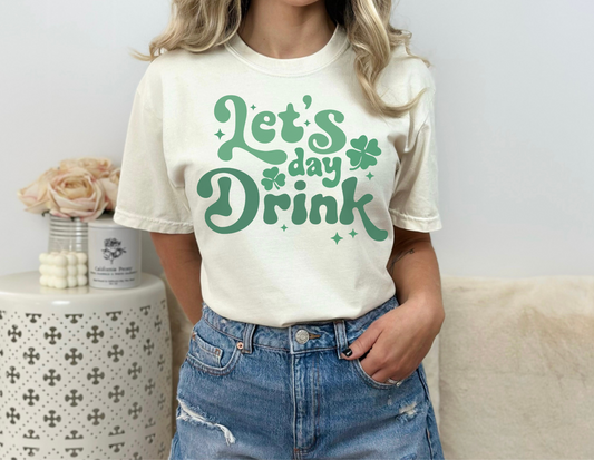Let's Day Drink Shamrock Tee, St. Patrick's Day Shirt